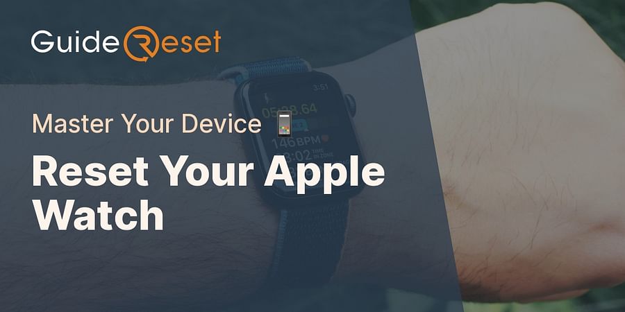 Reset Your Apple Watch - Master Your Device 📱